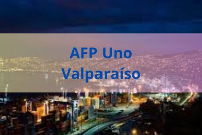 AFP Uno Sucursal Valparaíso