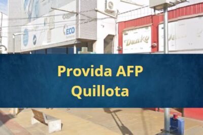 Provida AFP Quillota Sucursales, horarios de atención y teléfono